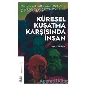 Küresel Kuşatma Karşısında İnsan - Mustafa Armağan