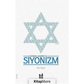 Küresel Musibet Siyonizm - Nuri Başar
