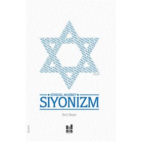 Küresel Musibet Siyonizm - Nuri Başar