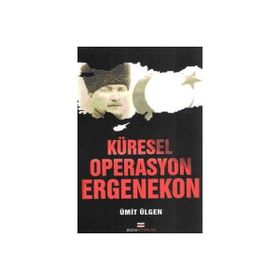 KÜRESEL OPERASYON ERGENEKON - ÜMİT ÜLGEN