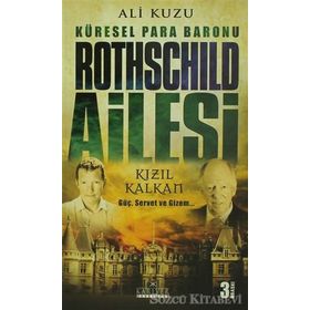 Küresel Para Baronu Rothschild Ailesi - Ali Kuzu