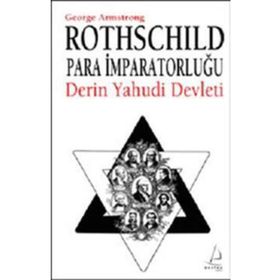 Küresel Para İmparatorluğu Rothschild Ailesi - Kursad Berkkan