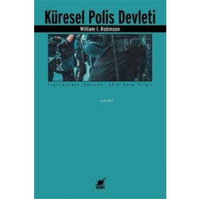 Küresel Polis Devleti - William I. Robinson - Ayrıntı Yayınları