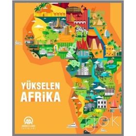 Küresel Politikada Yükselen Afrika - Soyalp Tamçelik