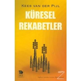 Küresel Rekabetler - Kees Van der Pijl
