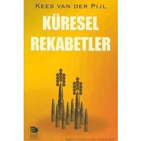 Küresel Rekabetler - Kees Van der Pijl
