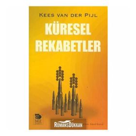Küresel Rekabetler - Kees Van der Pijl
