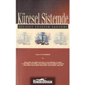 KÜRESEL SISTEMDE SIYASET YÖNETİM EKONOMI - M. AKIF ÇUKURÇAYIR