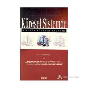 KÜRESEL SISTEMDE SIYASET YÖNETİM EKONOMI - M. AKIF ÇUKURÇAYIR