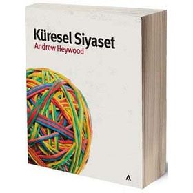 KÜRESEL SIYASET - ANDREW HEYWOOD
