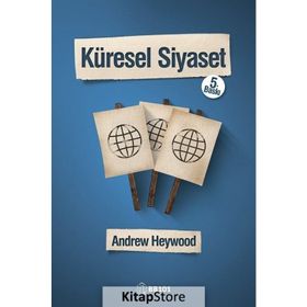 KÜRESEL SIYASET - ANDREW HEYWOOD