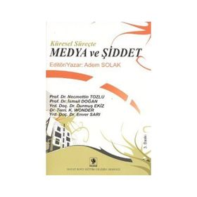 KÜRESEL SÜREÇTE MEDYA VE ŞİDDET - KOLEKTIF