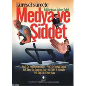 KÜRESEL SÜREÇTE MEDYA VE ŞİDDET - KOLEKTIF