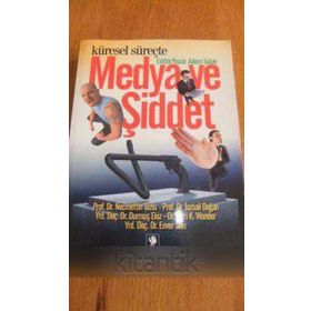 KÜRESEL SÜREÇTE MEDYA VE ŞİDDET - KOLEKTIF