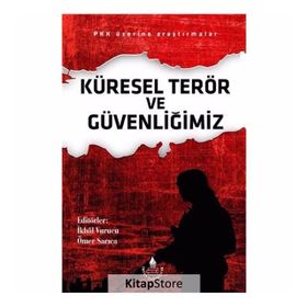 Küresel Terör ve Güvenliğimiz - İkbal Vurucu