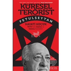 Küresel Terörist Fetulşeytan - Kolektif