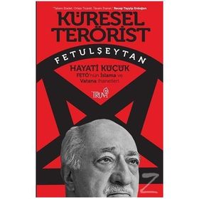 Küresel Terörist Fetulşeytan - Kolektif