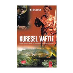 KÜRESEL VAFTIZ MISYONER ÖRGÜTLERİN TÜRKİYE VE TÜRK CUMHURIYETLERINI HIRİSTİYANLAŞTIRMA OPERASYONU - ALI RIZA BAYZAN
