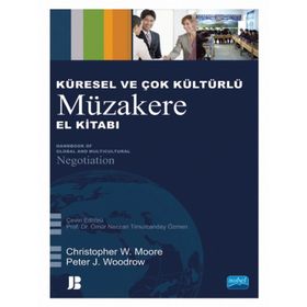 Küresel ve Çok Kültürlü Müzakere El Kitabı Nobel Akademik Yayıncılık