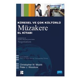 Küresel ve Çok Kültürlü Müzakere El Kitabı Nobel Akademik Yayıncılık