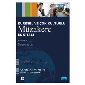 Küresel ve Çok Kültürlü Müzakere El Kitabı Nobel Akademik Yayıncılık