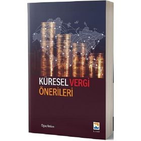 Küresel Vergi Önerileri / Oğuz Arslan / Nisan Kitabevi
