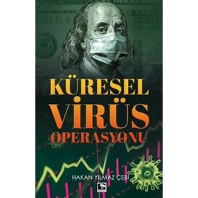 Küresel Virüs Operasyonu - Hakan Yılmaz Çebi