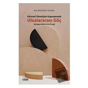 Küresel Yönetişim Kapsamında Uluslararası Göç - Çizgi Kitabevi Yayınları