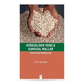 Küreselden Yerele Kamusal Mallar - Sevda Akar
