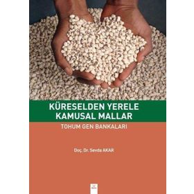 Küreselden Yerele Kamusal Mallar - Sevda Akar