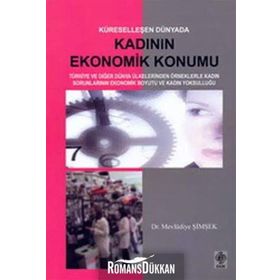 Küreselleşen Dünyada Kadının Ekonomik Konumu - Mevlüdiye Şimşek