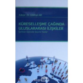 Küreselleşme Çağında Uluslararası İlişkiler - Kolektif