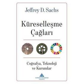 Küreselleşme Çağları Jeffrey D. Sachs