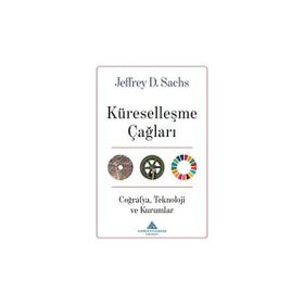 Küreselleşme Çağları Jeffrey D. Sachs