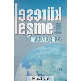 KÜRESELLEŞME EKSENINDE HALKLA İLİŞKİLER - K. ÖZKAN ERTÜRK