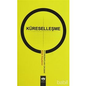 KÜRESELLEŞME (KOORDİNATLARI OKUMAK) - KADIR KOÇDEMİR