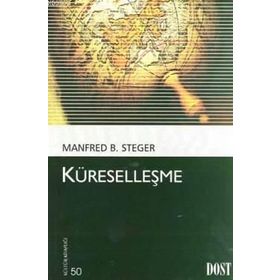 Küreselleşme Neoliberal İddialar Radikal Yanıtlar - Robert Went