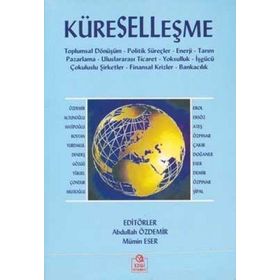 Küreselleşme Neoliberal İddialar Radikal Yanıtlar - Robert Went