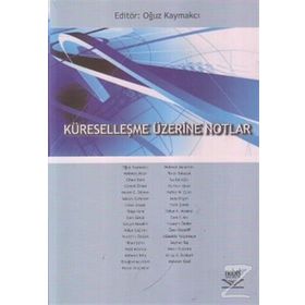 KÜRESELLEŞME ÜZERINE NOTLAR - GENEL