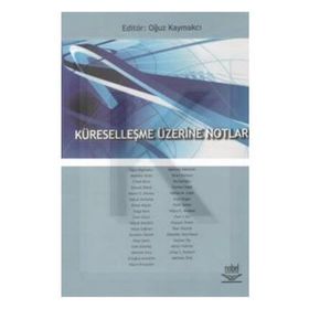 KÜRESELLEŞME ÜZERINE NOTLAR - GENEL