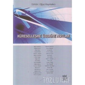 KÜRESELLEŞME ÜZERINE NOTLAR - GENEL
