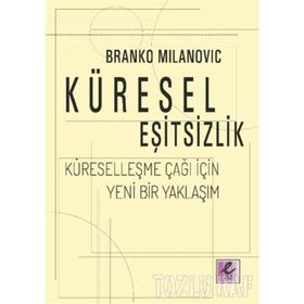 KÜRESELLEŞME VE EŞİTSİZLİK - LUCIANO GALLINO