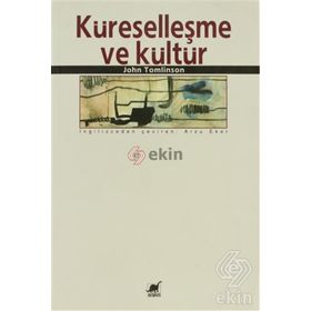KÜRESELLEŞME VE KÜLTÜR - JOHN TOMLINSON