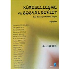 Küreselleşme ve Sosyal Devlet - Aziz Şeker