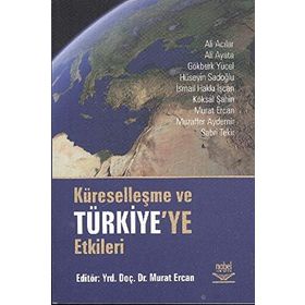 KÜRESELLEŞME VE TÜRKİYE'YE ETKILERI - MURAT ERCAN