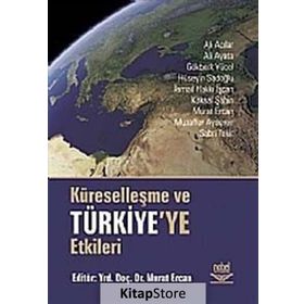 KÜRESELLEŞME VE TÜRKİYE'YE ETKILERI - MURAT ERCAN