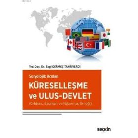 Küreselleşme ve Ulus-Devlet - Ezgi Germeç Tanrıverdi