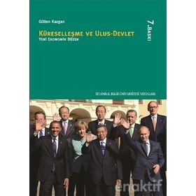 KÜRESELLEŞME VE ULUS DEVLET YENI EKONOMIK DÜZEN - GÜLTEN KAZGAN