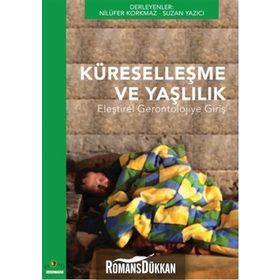 Küreselleşme ve Yaşlılık - Nilüfer Korkmaz Suzan Yazıcı