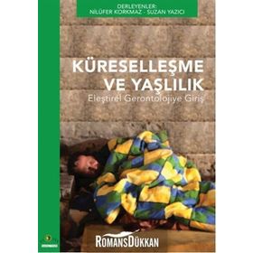 Küreselleşme ve Yaşlılık - Nilüfer Korkmaz Suzan Yazıcı